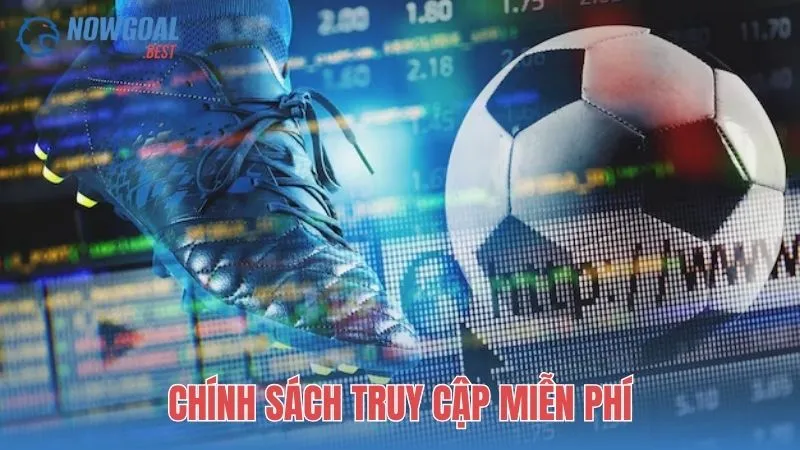 Chính sách truy cập miễn phí và không rào cản thành viên